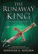 The Runaway King - Book 2