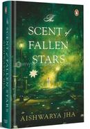 The Scent of Fallen Stars