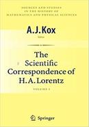 The Scientific Correspondence of H.A. Lorentz - Volume:1