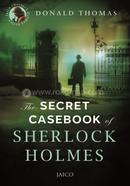 The Secret Casebook of Sherlock Holmes