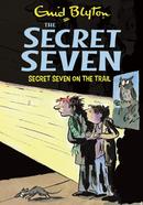 The Secret Seven: Secret Seven on the Trail: 4