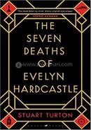 The Seven Deaths Of Evelyn Hardcastle