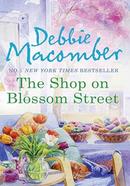 The Shop On Blossom Street: Book 1