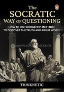 The Socratic Way of Questioning