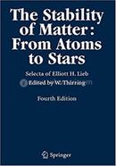 The Stability of Matter: From Atoms to Stars