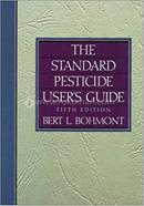 The Standard Pesticide User's Guide