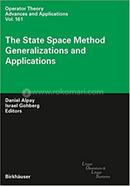 The State Space Method: Generalizations and Applications