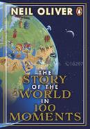 The Story of the World in 100 Moments 