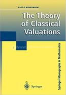 The Theory Of Classical Valuations