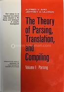The Theory of Parsing, Translation and Compiling