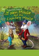 The Town Mouse And The Country Mouse