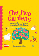 The Two Gardens - Board Book
