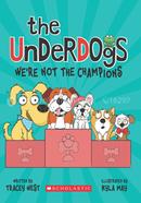 The Underdogs 2: We'Re Not The Champions