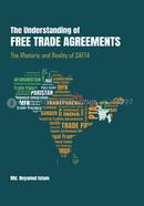 The Understanding Of Free Trade Agreements
