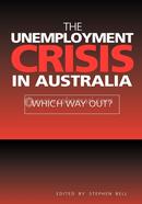 The Unemployment Crisis in Australia, Which Way Out?