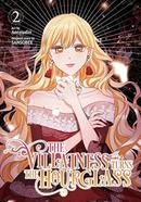 The Villainess Turns the Hourglass - Vol. 2