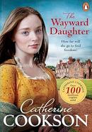 The Wayward Daughter - How far will go to find freedom?