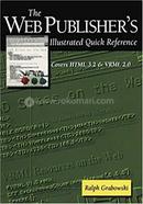 The Web Publishers Illustrated Quick Reference