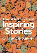 The World’s Best Inspiring Stories