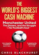 The World's Biggest Cash Machine 