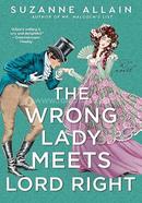 The Wrong Lady Meets Lord Right 