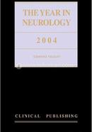 The Year in Neurology 2004