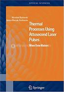 Thermal Processes Using Attosecond Laser Pulses