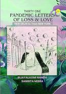 Thirty One Pandemic Letters of Loss and Love