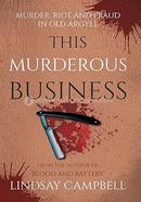 This Murderous Business