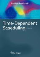 Time-Dependent Scheduling (Monographs in Theoretical Computer Science. An EATCS Series)