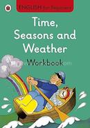 Time, Seasons and Weather workbook