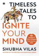 Timeless Tales to Ignite Your Mind