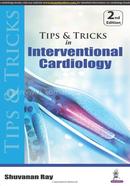 Tips And Tricks In Interventional Cardiology