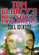 Tom Clancy's Net Force Explorers Duel Identity