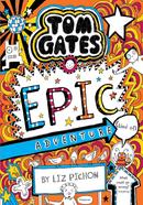 Tom Gates : Epic Adventure - 13