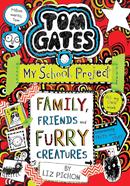 Tom Gates : Family Friends and Furry Creatures - 12