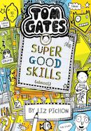 Tom Gates : Super Good Skills - 10