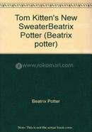 Tom Kitten's New SweaterBeatrix Potter