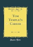 Tom Temple's Career 