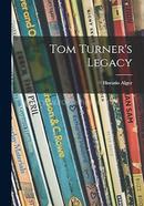 Tom Turner's Legacy