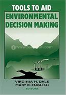 Tools To Aid Environmental Decision Making