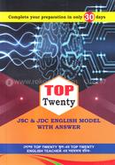 Top Twenty JSC and JDC English Model With Answer