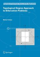 Topological Degree Approach to Bifurcation Problems