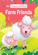 Touch and Feel: Farm Friends