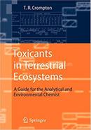 Toxicants in Terrestrial Ecosystems