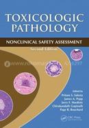 Toxicologic Pathology: Nonclinical Safety Assessment