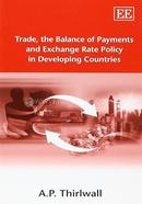 Trade, the Balance of Payments and Exchange Rate Policy in Developing Countries