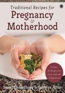 Traditional Recipes for Pregnancy And Motherhood