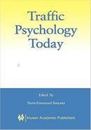 Traffic Psychology Today