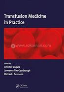 Transfusion Medicine in Practice